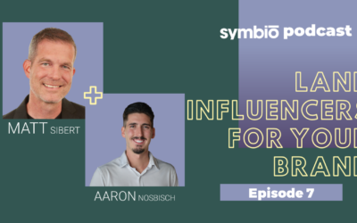 Symbio Cannabis Consulting Podcast: Episode 7 – Land Influencers For Your Brand